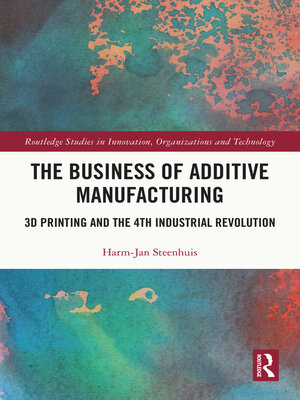 cover image of The Business of Additive Manufacturing